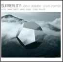 Dave Liebman / Lewis Porter & Marc Ribot - Surreality